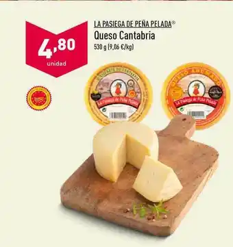 ALDI La Pasiega De Peña Pelada Queso Cantabria 530g oferta
