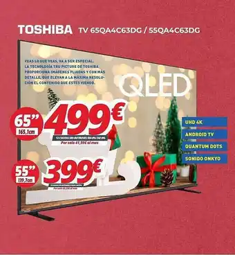 Mi electro Toshiba tv 65qa4c63dg 55qa4c63dg oferta