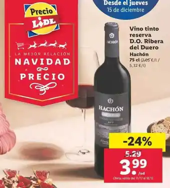 Lidl Vino tinto reserva d.o. ribera del duero hachón oferta