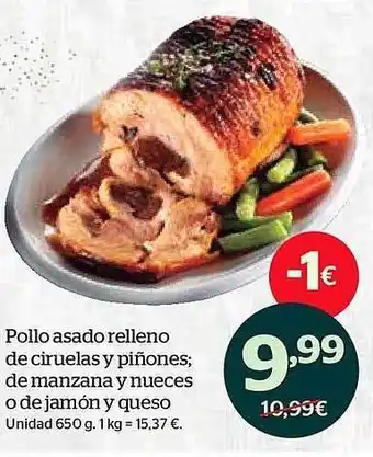 La Sirena Pollo asado relleno de ciruelas y piñones; de manzana y nueces o de jamón y queso oferta