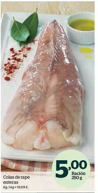 La Sirena Colas de rape enteras kg. oferta