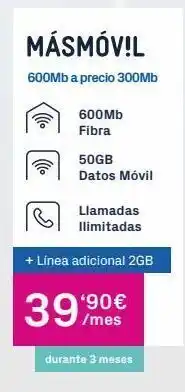 Phone House Másmóvil 600mb a precio 300mb 600mb fibra 50gb datos móvil llamadas ilimitadas + línea adicional 2gb '90€ 39,90 € / oferta