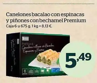 La Sirena Canelones bacalao con espinacas y piñones con bechamel premium oferta