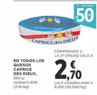 Supercor 2a unidad -50% en todos los quesos caprice des dieux oferta
