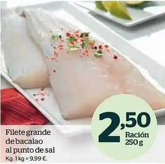 La Sirena Filete grande de bacalao al punto de sal kg oferta