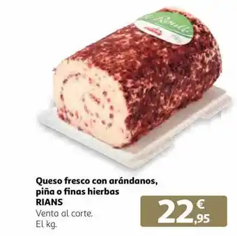 Alcampo Queso fresco con arándanos, piña o finas hierbas rians oferta