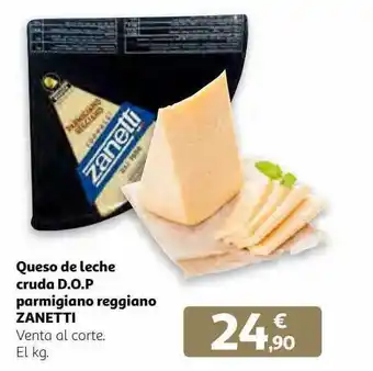 Alcampo Qeuso de leche cruda d.o.p. parmigiano reggiano zanetti oferta
