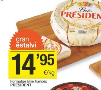 BonpreuEsclat Formatge Brie Francès Président oferta