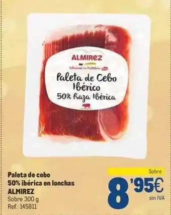 Makro Paleta de cebo 50% ibérico en lonchas almirez oferta