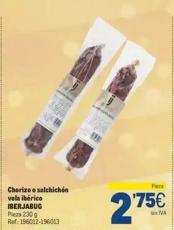 Makro Chorizo o salchichón vela ibérico iberjabug oferta