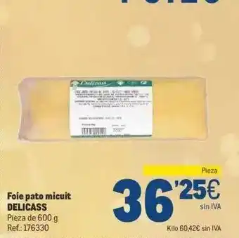 Makro Foie pato micuit delicass oferta