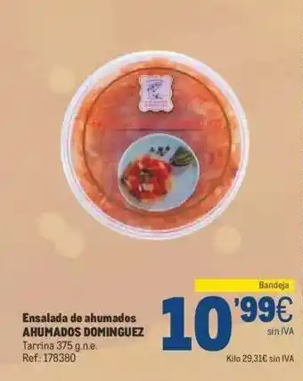 Makro Ensalada de ahumados ahumados dominguez oferta