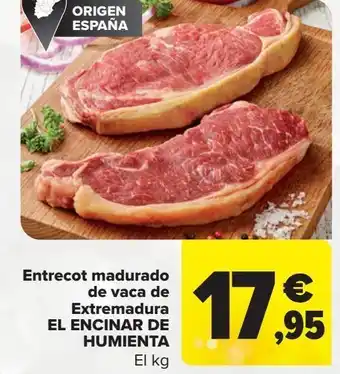 Carrefour Entrecot madurado de vaca de extremadura el encinar de humienta oferta