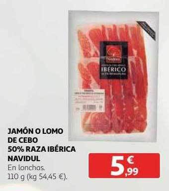 Alcampo Jamón o lomo de cebo 50% raza ibérica navidul oferta