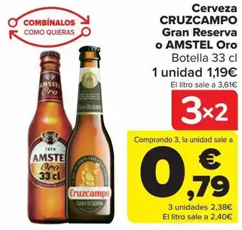 Carrefour Cerveza cruzcampo gran reserva o amstel oro oferta