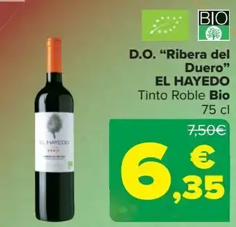 Carrefour D.o. ''ribera del duero'' el hayedo bio oferta