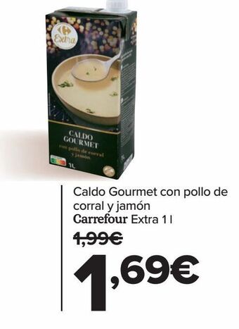 Carrefour Caldo gourmet con pollo de corral y jamón carrefour extra oferta