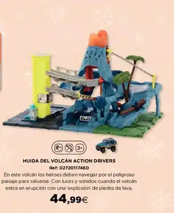 Hipercor Huida Del Volcán Action Drivers oferta