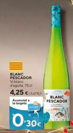 Caprabo Vino blanco blanc pescador oferta