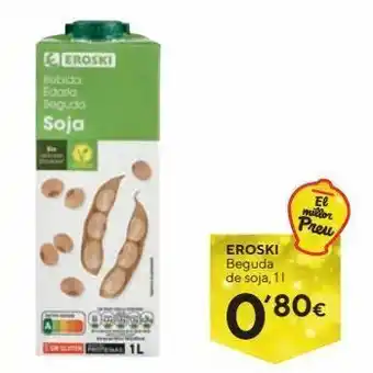 Caprabo Bebida de soja eroski oferta