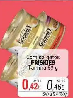 Cuevas Cash Comida gatos friskies tarrina oferta
