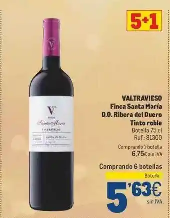 Makro Valtravieso finca santa maría d.o. ribera del duero tinto roble oferta