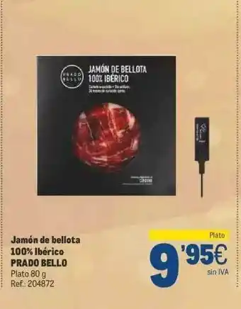 Makro Jamón de bellota 100% ibérico prado bello oferta