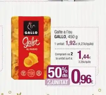 Condis 50% dte 2a unitat galte a l'ou gallo oferta