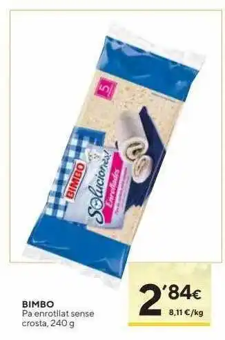 Caprabo Bimbo pa enrotllat sense crosta oferta