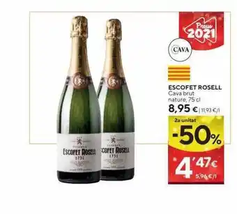 Caprabo 2a unitat -50% escofet rosell cava brut nature oferta