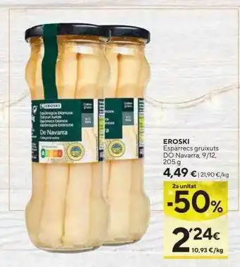 Caprabo 2a unitat -50% eroski espàrrecs guixuts do navarra oferta