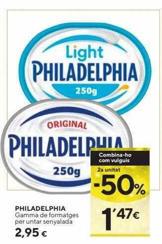 Caprabo 2a unitat -50% philadelphia gamma de formatges per untar senyalada oferta