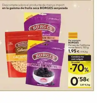 Caprabo 2a unitat -70% borges panses de califòrnia sense llavors oferta