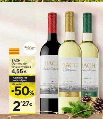 Caprabo 2a unitat -50% bach gamma de vins senyalada oferta
