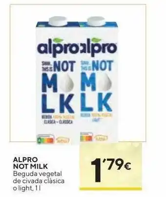Caprabo Alpro not milk beguda vegetal de civada clàsica o light oferta
