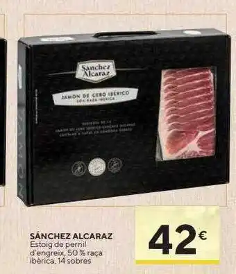 Caprabo Sáncehz alcaraz estoig de pernil d'engreix 50% raça ibèrica oferta