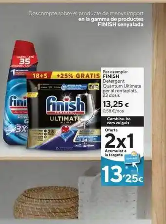 Caprabo Finish detergent quantum ultimate per al rentaplats oferta
