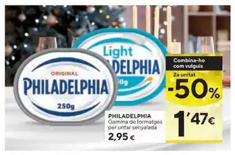 Caprabo 2a unitat -50% philadelphia gamma de formatges per untar senyalada oferta