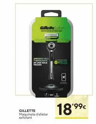 Caprabo Gillette maquineta d'afaitar exfoliant oferta