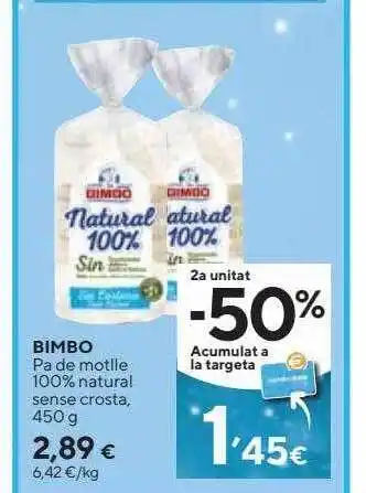 Caprabo Bimbo pa de motlle 100% natural sense crosta oferta