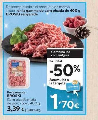 Caprabo Eroski carn picada mixta de porc i bovi oferta