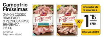 AhorraMas Campofrio Finissimas Jamón Cocido Braseado O Pechuga Pavo Braseada 115gr oferta