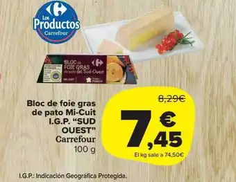 Carrefour Market Bloc de foie gras de pato mi-cuit i.g.p. oferta