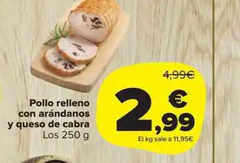 Carrefour Market Pollo relleno con arándanos y queso de cabra los oferta