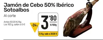 AhorraMas Jamón de Cebo 50% Ibèrico Sotoalbos oferta