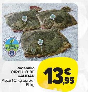 Carrefour Market Rodaballo círculo de calidad el kg oferta