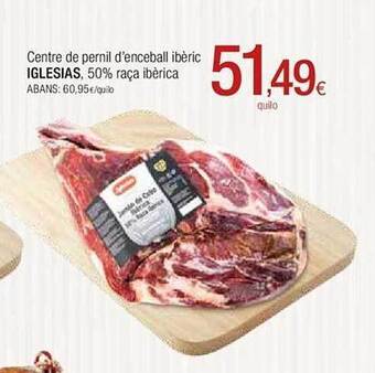 Condis Centre de pernil d'enceball ibèric iglesias 50% raça ibèrica oferta