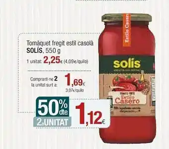 Condis 50% dte 2a unitat tomàquet fregit estil casolà solís oferta
