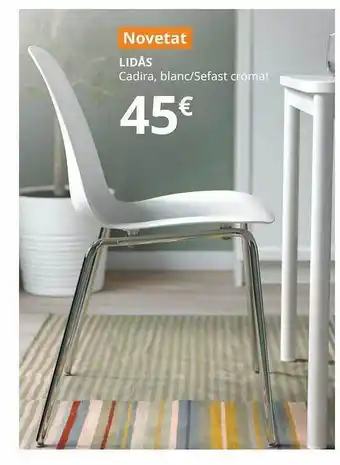Lidâs cadira blanc sefast cromat