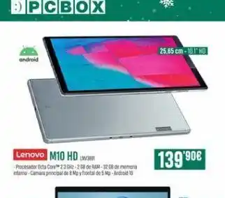 PCBox Android lenovo m10 hd r -procesador octa core™ 2.3 ghz-2 gb de ram-32 gb de memoria interna-camara principal de 8 mp y fron oferta